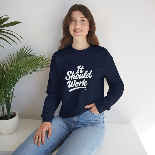 It Should Work™ - Crewneck Sweatshirt